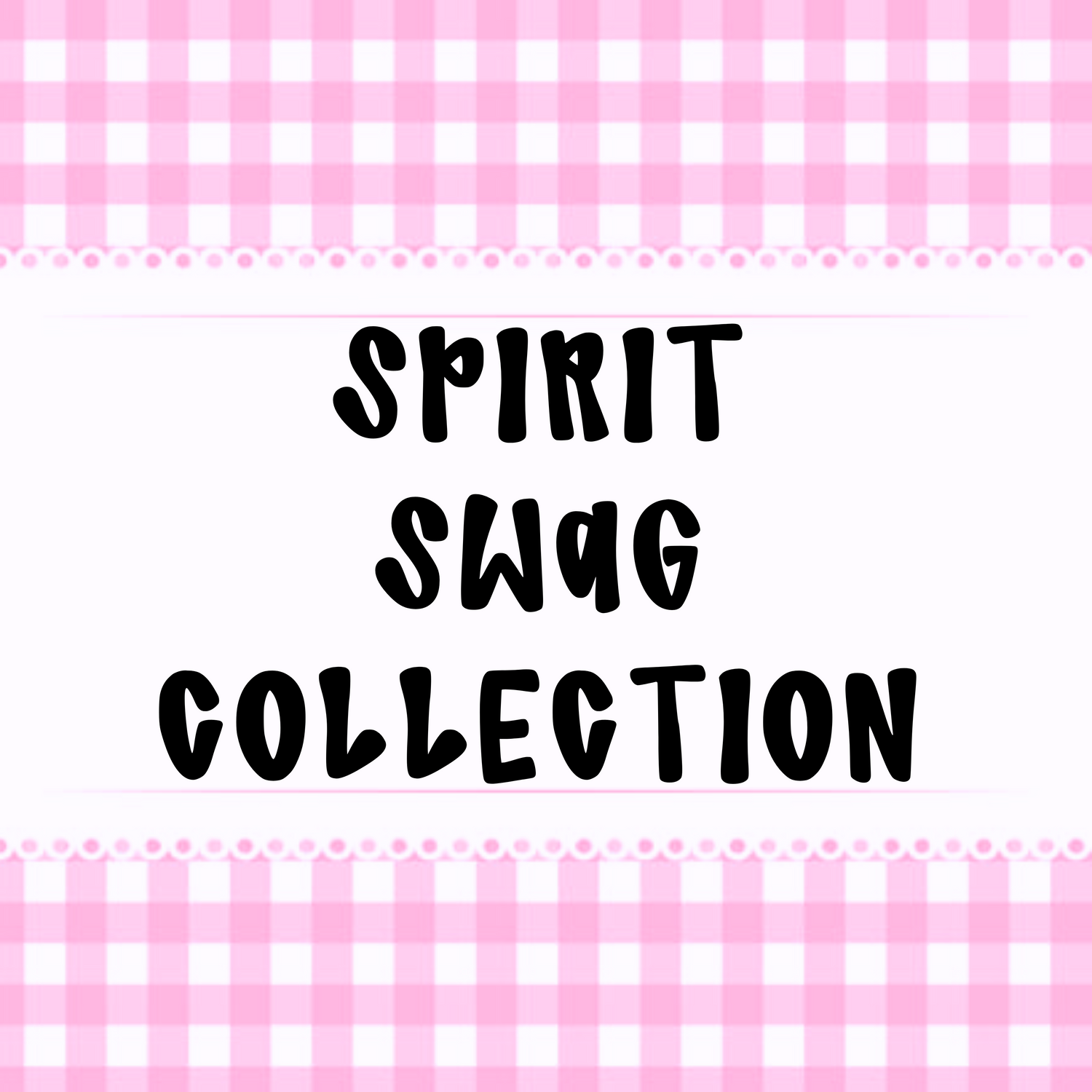 Spirit Swag Collection